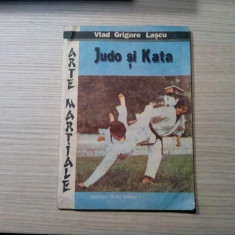 JUDO SI KATA - Vlad Grigore Lascu - Editura Sport Turism, 1992, 114 p