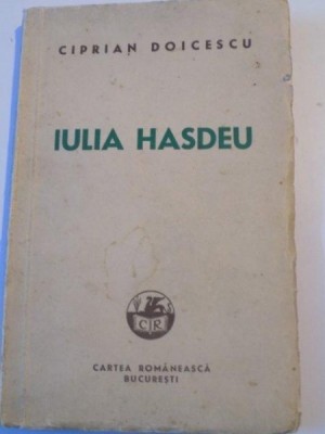 IULIA HASDEU , CU TALMACIRI DIN POEZIILE SALE de CIPRIAN DOICESCU foto