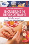 Incursiune in reflexoterapie - Ion Chiruta, Vasile Postolica