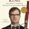 The Bassoon King: Art, Idiocy, and Other Sordid Tales from the Band Room