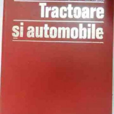 Tractoare Si Automobile - N. Tecusan Gh. Nitescu ,530878