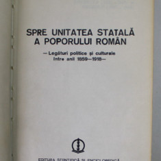 SPRE UNITATEA STATALA A POPORULUI ROMAN de VASILE NETEA , 1979