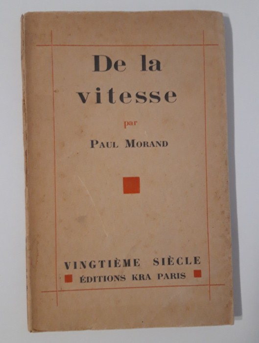 Carte veche Paul Morand De la vitesse exemplar numerotat