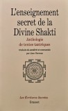 L'enseignement secret de la Divine Shakti. Anthologie de textes tantriques - 1995 - Jean Varenne (AM233)