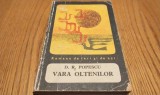 Vara Oltenilor Vol. I - D.R. Popescu, Editura Tineretului 1967, Roman, 375 p.