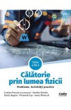 Calatorie prin lumea fizicii - Clasa 7 - Probleme. Activitati practice - Cristian Presura, Daniela Berchez, Karoly Bogdan, Petronela Angela Ioja, Anet