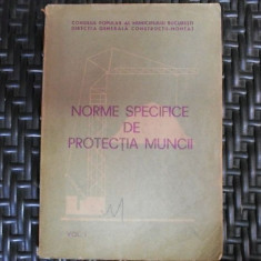 Norme Specifice De Protectia Muncii Vol.1 - Necunoscut ,550429