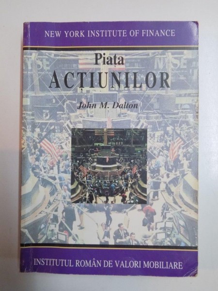 PIATA ACTIUNILOR de JOHN M. DALTON , 1999
