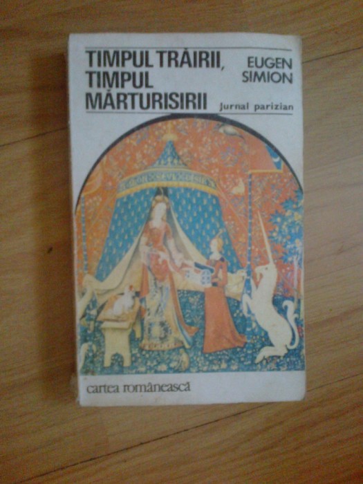 a3b EUGEN SIMION - TIMPUL TRAIRII, TIMPUL MARTURISIRII