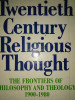 TWENTIETH CENTURY RELIGIOUS THOUGHT -REVISED EDITION-JOHN MACQUARRIE 1981,429 p