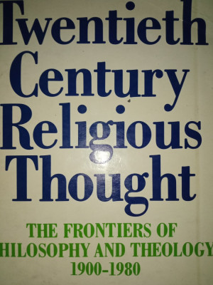 TWENTIETH CENTURY RELIGIOUS THOUGHT -REVISED EDITION-JOHN MACQUARRIE 1981,429 p foto