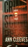 Oase rosii de Ann Cleeves