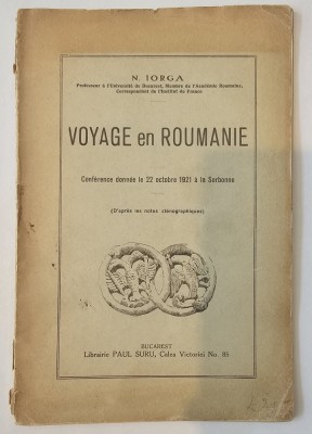 N. Iorga, Voyage en Roumanie ( conference 1921 a la Sorbonne), 1921 foto