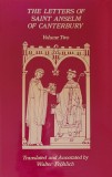 The Letters of Saint Anselm of Canterbury: Volume 2 Letters 148-309, as Archbishop of Canterbury Volume 97