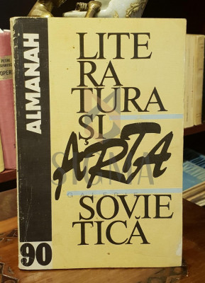 LITERATURA SI ARTA SOVIETICA - ALMANAH foto