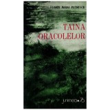 Florin Mihai Petrescu - Taina oracolelor (cu autograf) - 131060