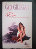 KYRA - Carol Gilligan