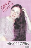 Gina Pătrașcu - Dulce-i Vinul, Caseta audio