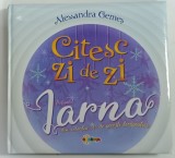 CITESC ZI DE ZI , VOLUMUL ' IARNA ' DIN COLECTIA 365 DE POVESTI TERAPEUTICE de ALESSANDRA GEMES , 2023