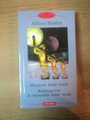 MINUNATA LUME NOUA , REINTOARCERE IN MINUNATA LUME NOUA de ALDOUS HUXLEY foto