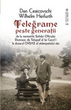 Telegrame peste generații - Paperback - Dan Ceaicovschi, Wilhelm Herfurth - Vremea