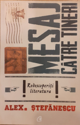 Mesaj catre tineri Redescoperiti literatura! foto