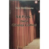 Dan Barladeanu - Replici dupa caderea cortinei (Editia: 2006)