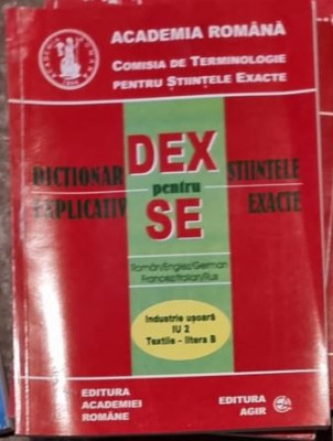 Dictionar Explicativ pentru Stiintele Exacte - Industrie Usoara IU 2 Textile Litera B foto