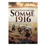 Cumpara ieftin Eyewitness on the Somme 1916