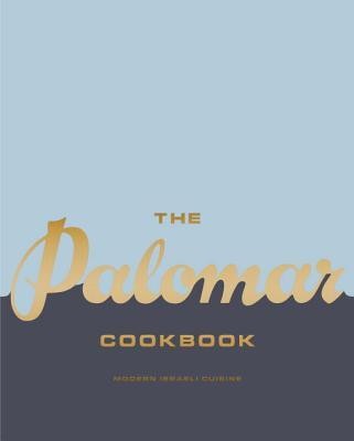 The Palomar Cookbook: Modern Israeli Cuisine foto