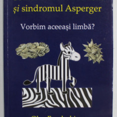 COMUNICAREA IN AUTISM SI SINDROMUL ASPERGER , VORBIM ACEEASI LIMBA ? de OLGA BOGDASHINA , 2012 , SUBLINIATA CU PIXUL *