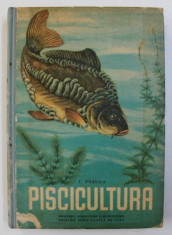 PISCICULTURA de I. POJOGA EDITIA A II-A, 1959 foto