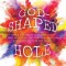 God-Shaped Hole
