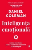Cumpara ieftin Inteligenta emotionala. Cartea inovatoare care a redefinit ce inseamna sa fii inteligent. Editie de colectie/Daniel Goleman, Curtea Veche Publishing