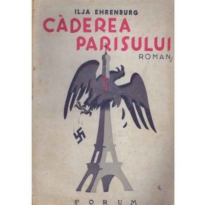 Ilja Ehrenburg - Caderea Parisului - 131529 foto