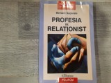 Profesia de relationist de Bernard Dagenais