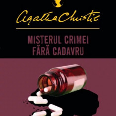 Misterul crimei fara cadavru | Agatha Christie