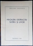 [Col. rez.] EMILIAN COSTESCU - MAGAZIN DISTRACTIV: SATIRA SI UMOR/1989/DEDICATIE