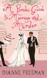 A Bride&#039;s Guide to Marriage and Murder