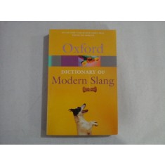 THE OXFORD DICTIONARY OF MODERN SLANG - JOHN AYTO, JOHN SIMPSON
