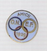 Insigna Amicii ONEF 1929 pentru butoniera, rara foto