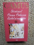 Albert Camus: Strainul, Ciuma, Caderea, Exilul si Imparatia, Rao 1993, 480 p. - Roman Beletristica