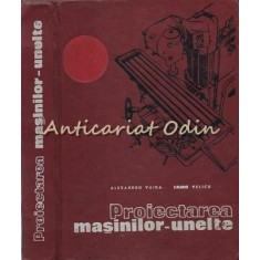 Proiectarea Masinilor-Unelte - A.Valda, S. Velicu