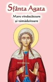 Sf&acirc;nta Agata - Paperback - *** - Ortodoxia