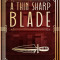 A Thin Sharp Blade