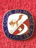 Insigna schi - Cupa Mondiala de ski alpin Villars - Elvetia 1979