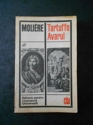MOLIERE - TARFUFFE. AVARUL foto