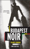 Budapest Noir - Paperback brosat - Crime Scene Press