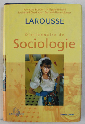 DICTIONNAIRE DE SOCIOLOGIE par RAYMOND BOUDON ... BERNARD - PIERRE LECUYER , 1998 foto