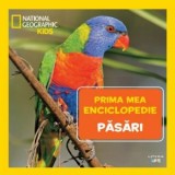 Pasari. Volumul 10. Prima mea enciclopedie National Geographic